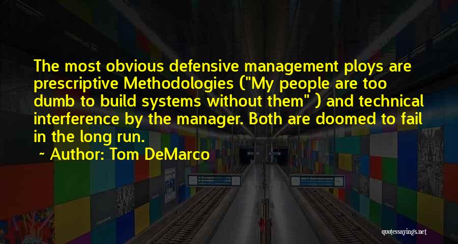 Management Systems Quotes By Tom DeMarco