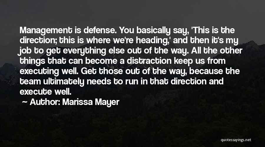 Management Team Quotes By Marissa Mayer