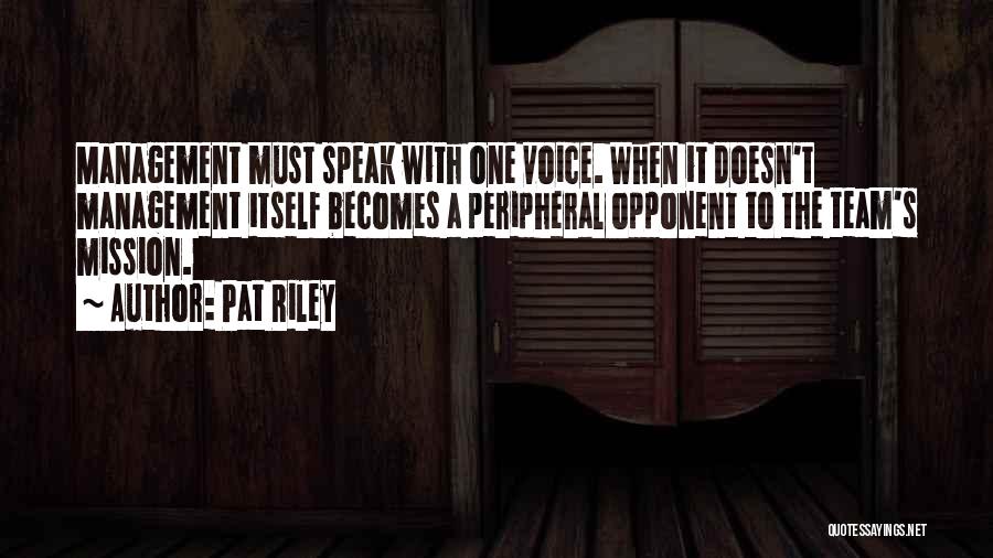 Management Team Quotes By Pat Riley