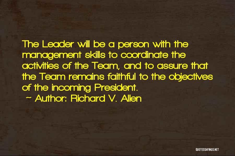 Management Team Quotes By Richard V. Allen