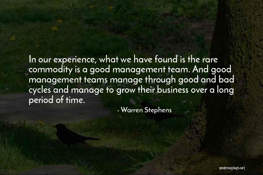 Management Teams Quotes By Warren Stephens Management Teams Quotes By Warren Stephens