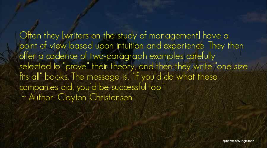 Management Theory Quotes By Clayton Christensen