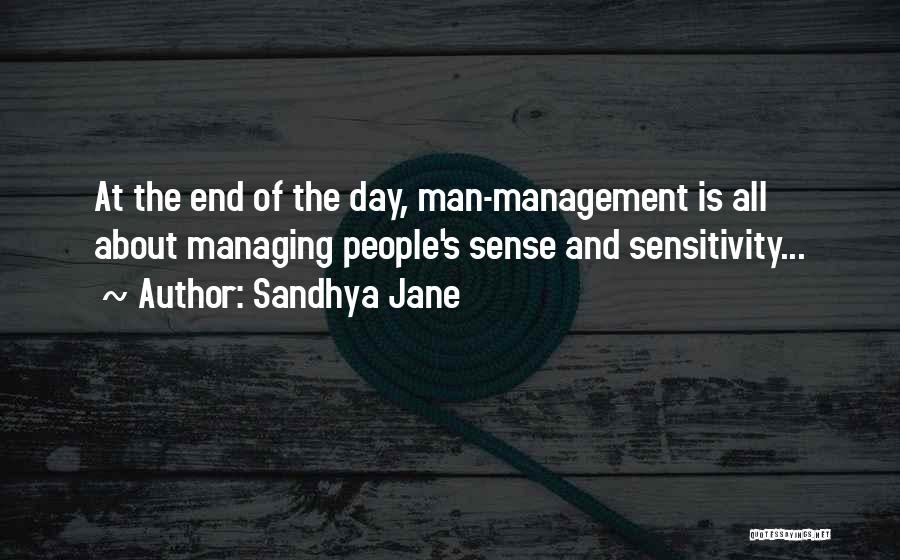 Management Theory Quotes By Sandhya Jane