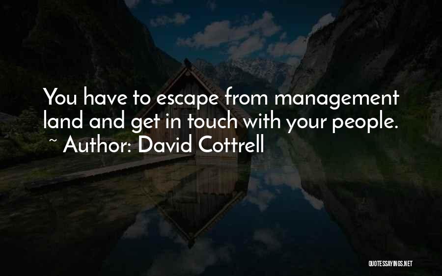 Management Without Leadership Quotes By David Cottrell