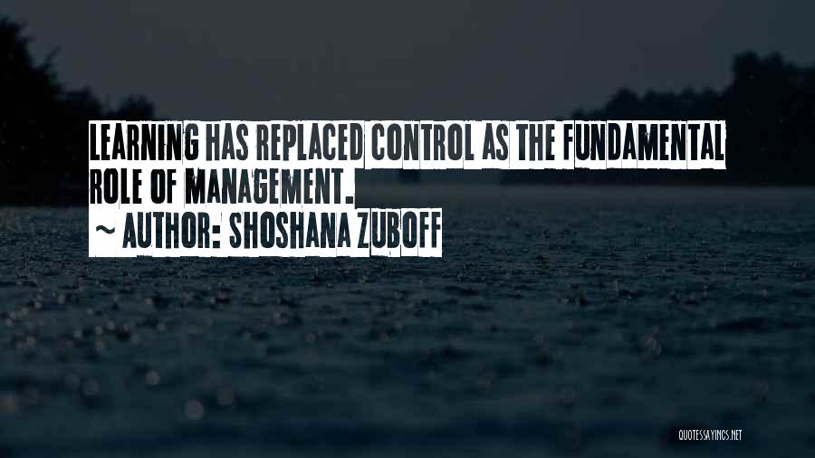 Management Without Leadership Quotes By Shoshana Zuboff