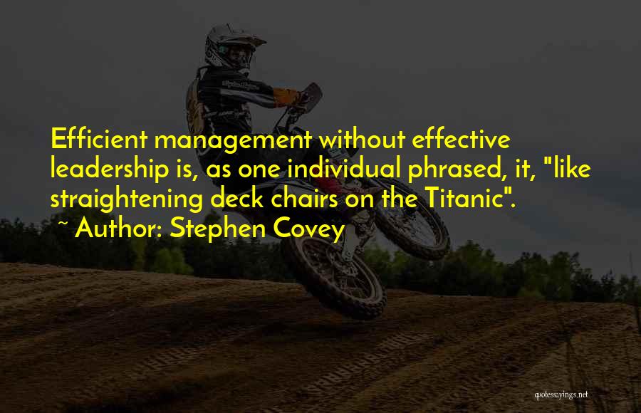 Management Without Leadership Quotes By Stephen Covey