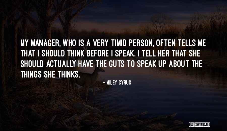 Manager Quotations Quotes By Miley Cyrus Manager Quotations Quotes By Miley Cyrus