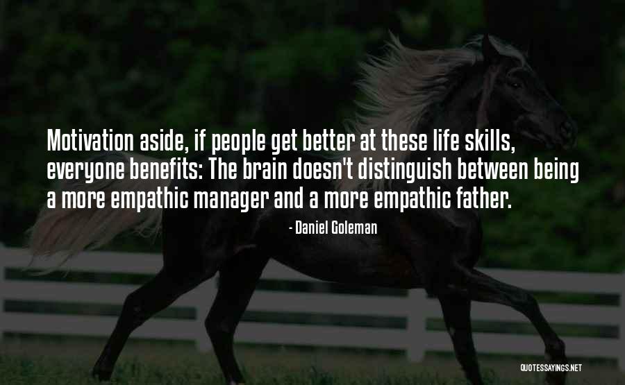 Manager Skills Quotes By Daniel Goleman Manager Skills Quotes By Daniel Goleman