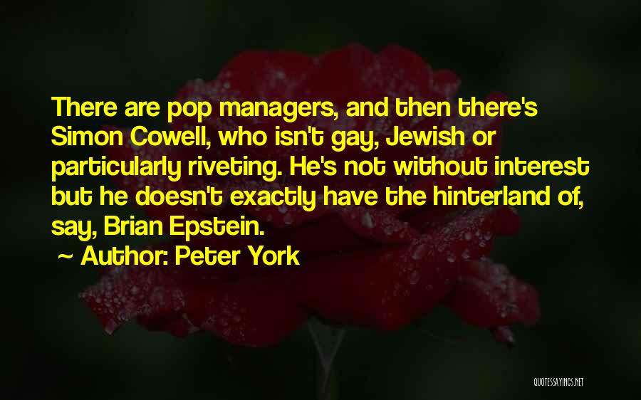 Managers Quotes By Peter York