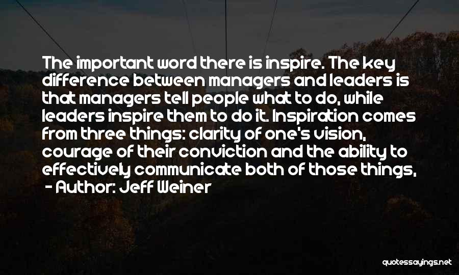 Managers Vs Leaders Quotes By Jeff Weiner