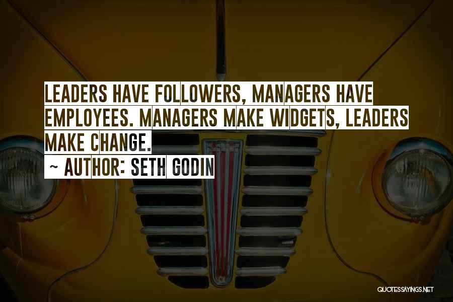 Managers Vs Leaders Quotes By Seth Godin