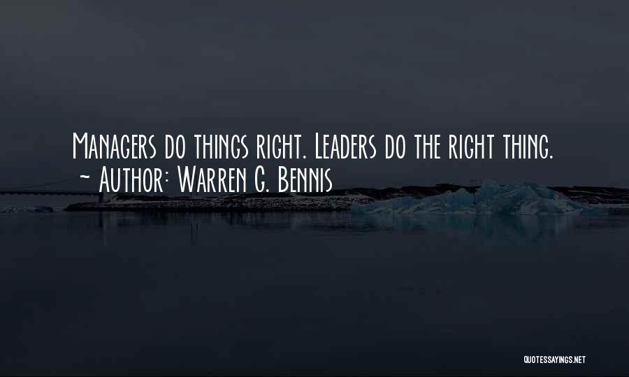 Managers Vs Leaders Quotes By Warren G. Bennis