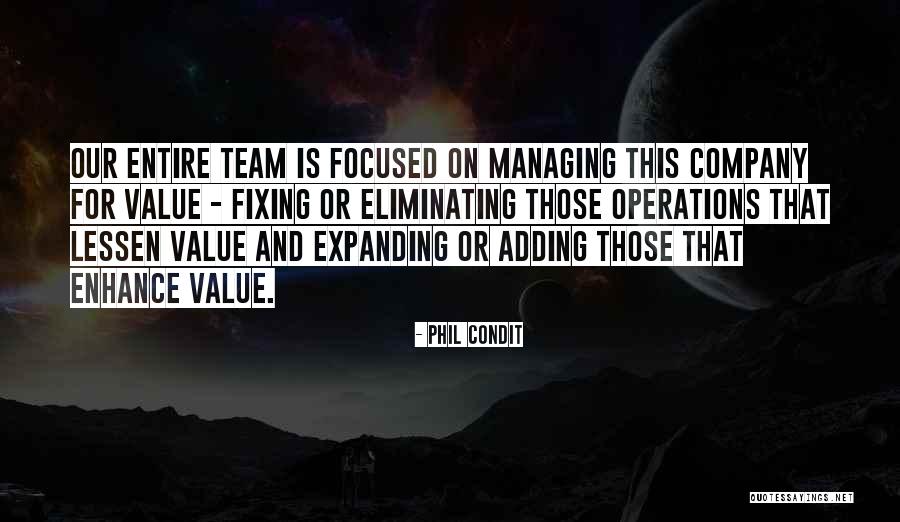 Managing A Team Quotes By Phil Condit