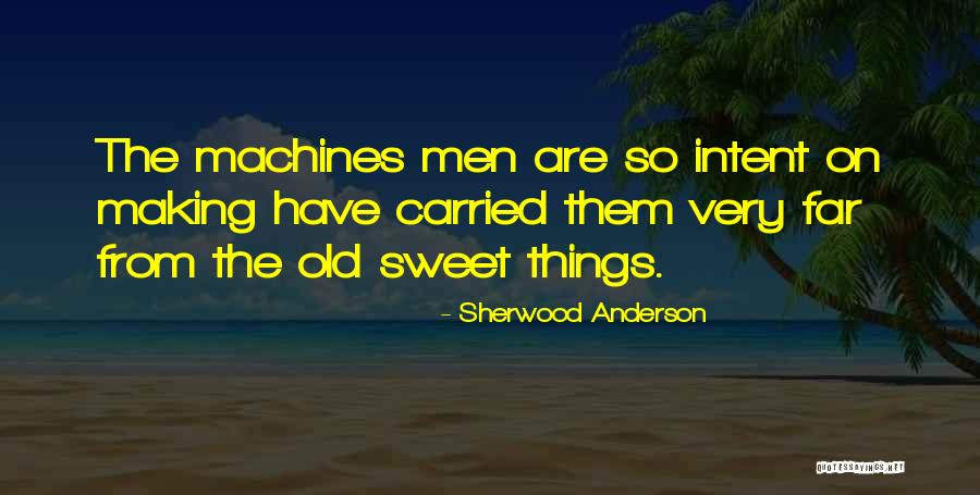 Managing Adversity Quotes By Sherwood Anderson Managing Adversity Quotes By Sherwood Anderson