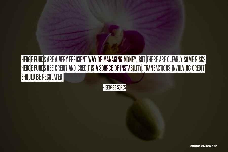 Managing Money Quotes By George Soros Managing Money Quotes By George Soros