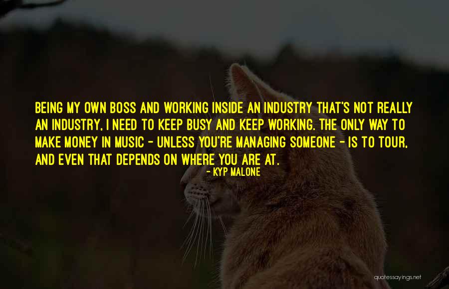 Managing Money Quotes By Kyp Malone Managing Money Quotes By Kyp Malone