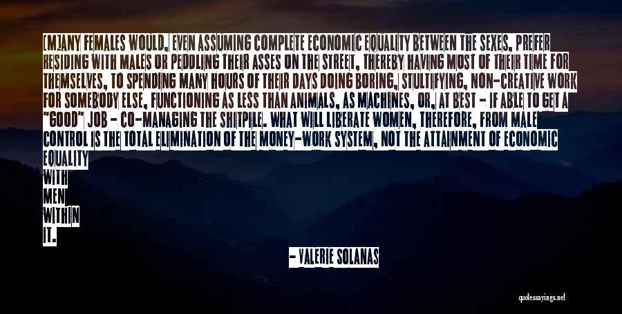 Managing Money Quotes By Valerie Solanas Managing Money Quotes By Valerie Solanas