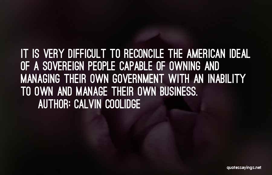 Managing Quotes By Calvin Coolidge