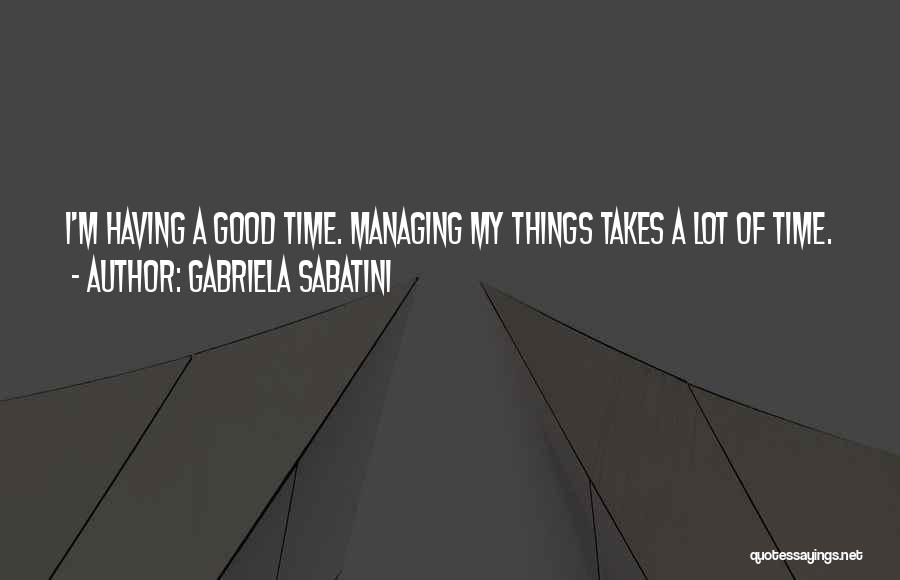 Managing Quotes By Gabriela Sabatini