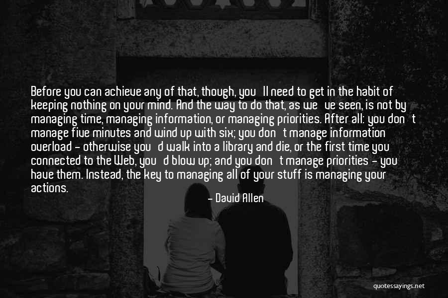 Managing Time Quotes By David Allen Managing Time Quotes By David Allen