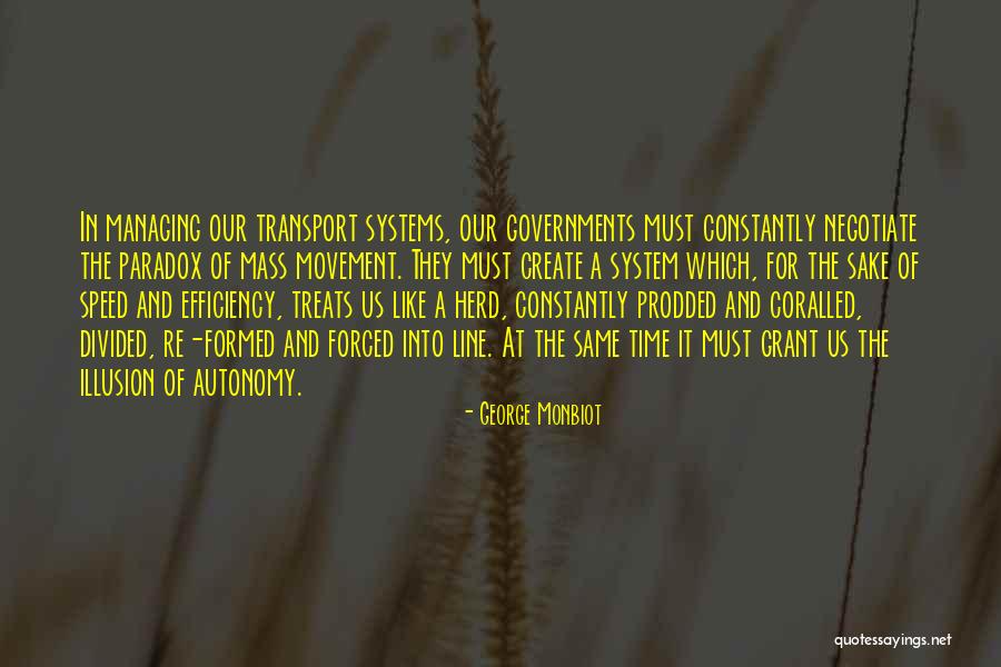 Managing Time Quotes By George Monbiot Managing Time Quotes By George Monbiot
