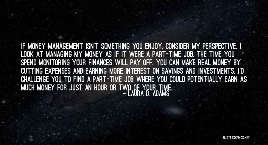 Managing Time Quotes By Laura D. Adams Managing Time Quotes By Laura D. Adams