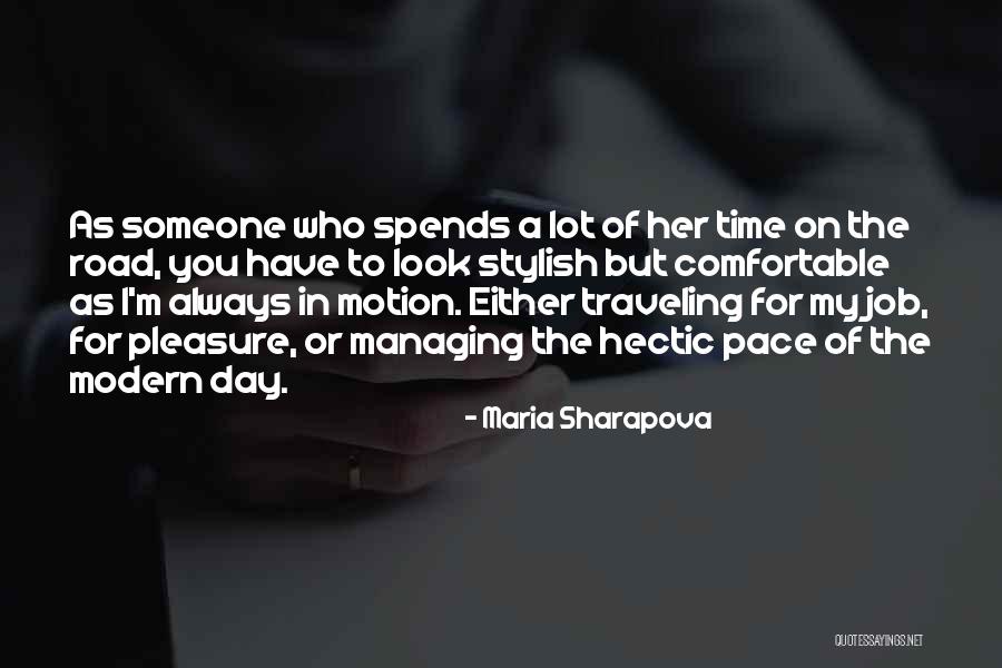 Managing Time Quotes By Maria Sharapova Managing Time Quotes By Maria Sharapova