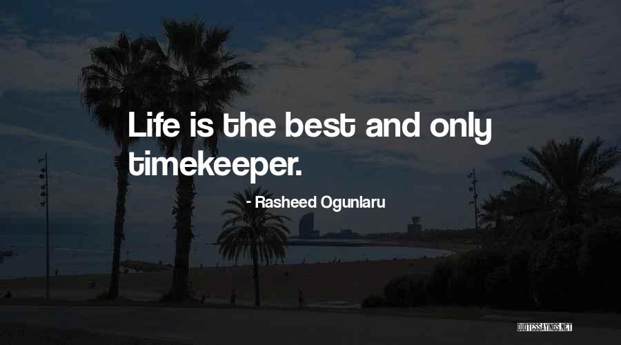 Managing Time Quotes By Rasheed Ogunlaru Managing Time Quotes By Rasheed Ogunlaru