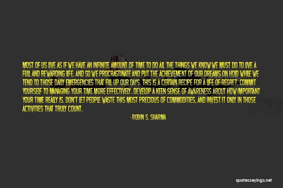 Managing Time Quotes By Robin S. Sharma Managing Time Quotes By Robin S. Sharma
