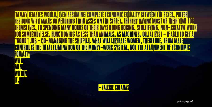 Managing Time Quotes By Valerie Solanas Managing Time Quotes By Valerie Solanas