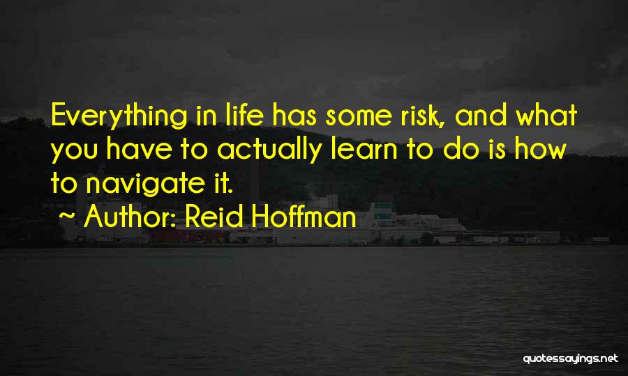 Managing Your Life Quotes By Reid Hoffman