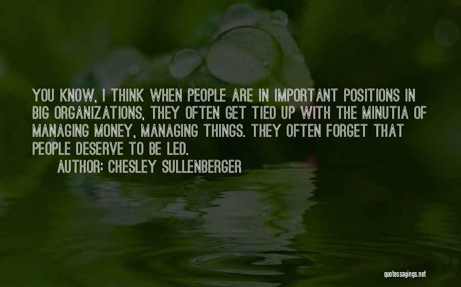 Managing Your Money Quotes By Chesley Sullenberger