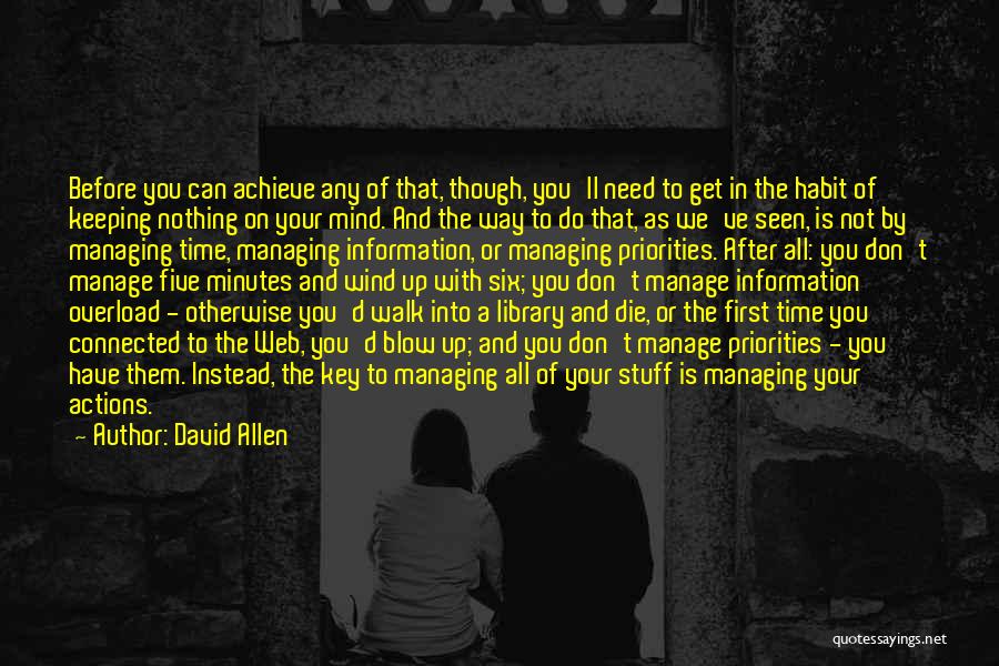 Managing Your Time Quotes By David Allen