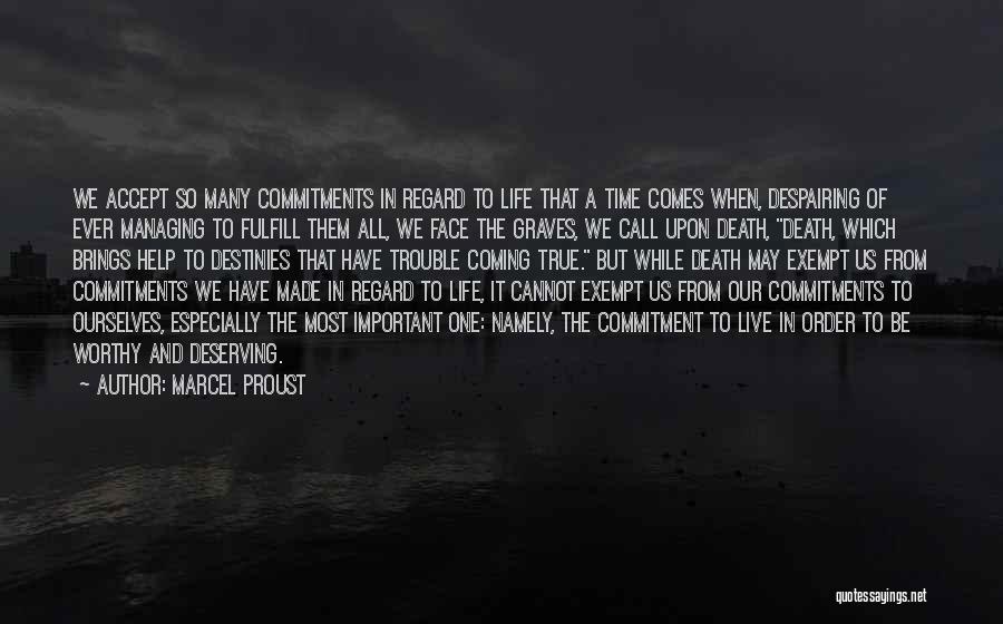 Managing Your Time Quotes By Marcel Proust