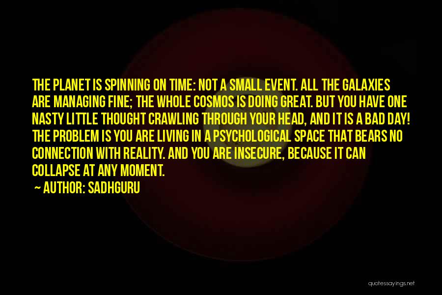 Managing Your Time Quotes By Sadhguru