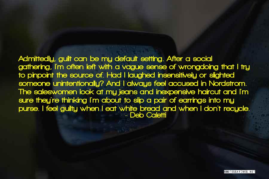 Manaitamod Quotes By Deb Caletti Manaitamod Quotes By Deb Caletti