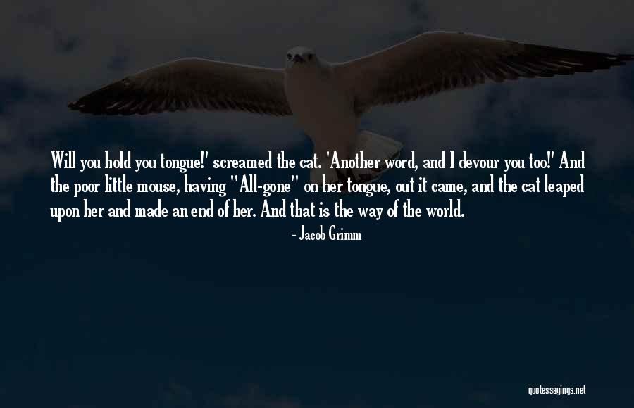 Manaitamod Quotes By Jacob Grimm Manaitamod Quotes By Jacob Grimm