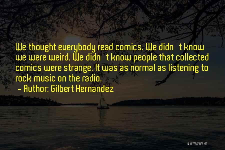 Manalive Careers Quotes By Gilbert Hernandez