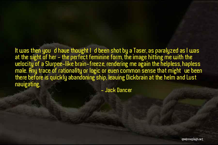Mananitas Youtube Quotes By Jack Dancer Mananitas Youtube Quotes By Jack Dancer