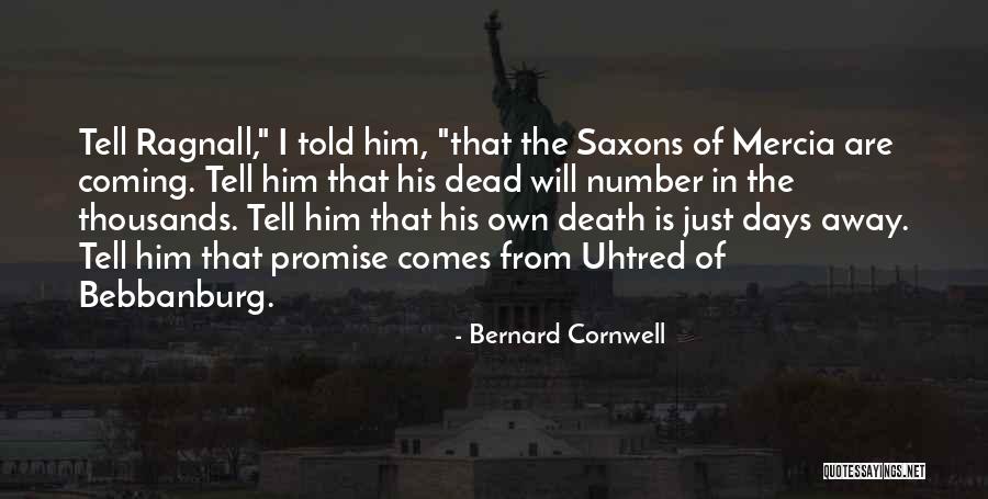 Manaria Quotes By Bernard Cornwell Manaria Quotes By Bernard Cornwell