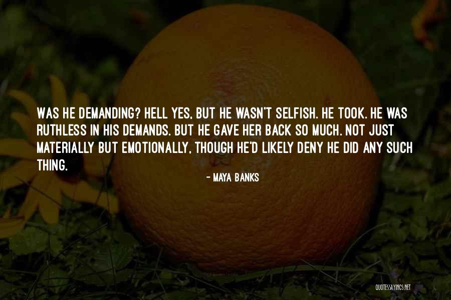Manaria Quotes By Maya Banks Manaria Quotes By Maya Banks