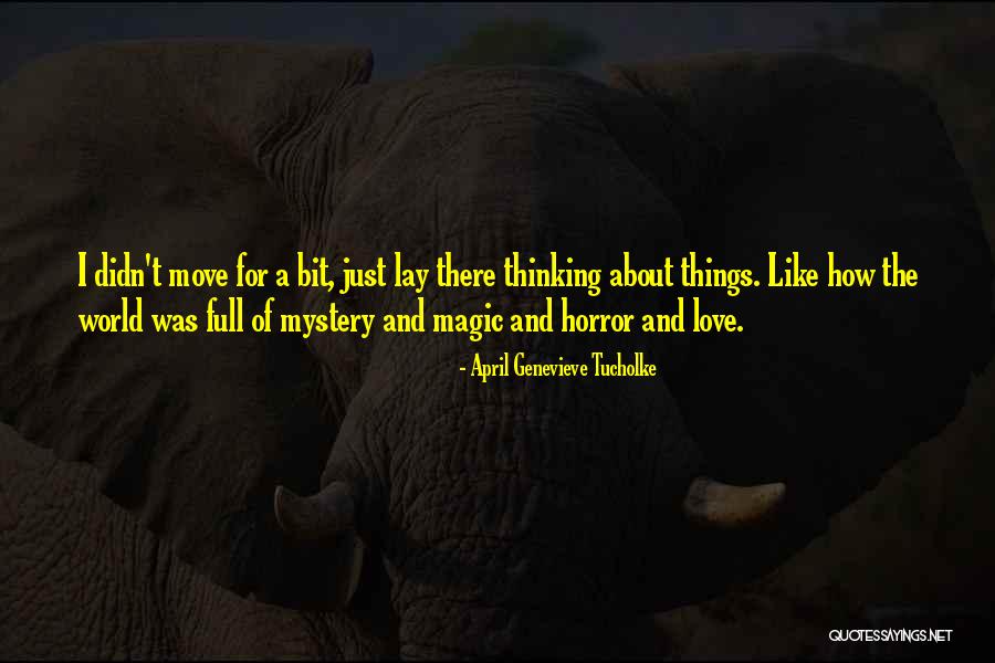 Manasa Vacha Karmana Quotes By April Genevieve Tucholke Manasa Vacha Karmana Quotes By April Genevieve Tucholke