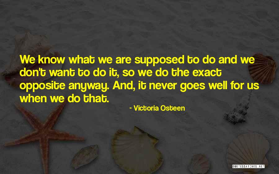 Manav Adhikar Quotes By Victoria Osteen Manav Adhikar Quotes By Victoria Osteen