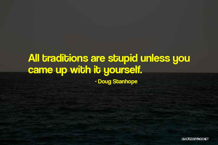 Manavakcina Quotes By Doug Stanhope Manavakcina Quotes By Doug Stanhope