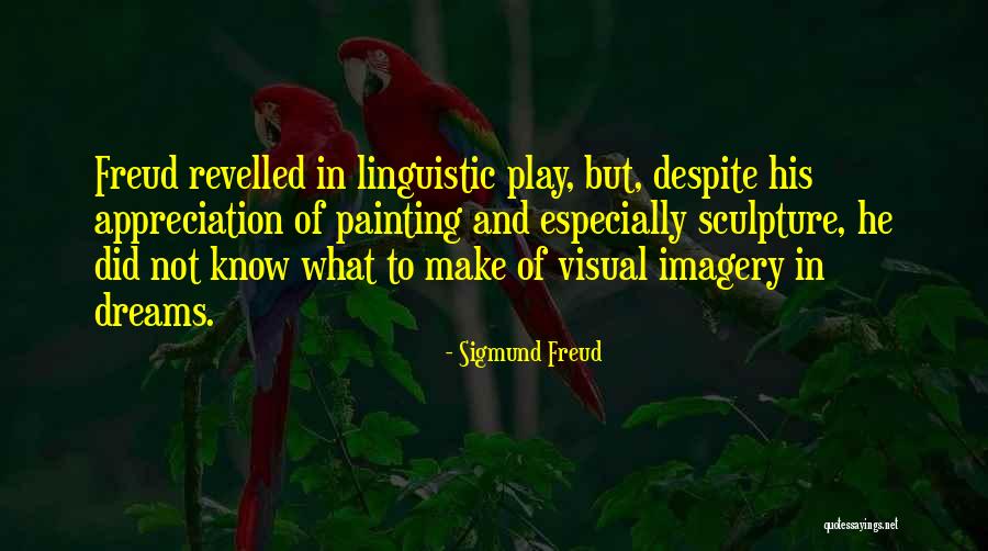 Manavalan Josephs Birthplace Quotes By Sigmund Freud Manavalan Josephs Birthplace Quotes By Sigmund Freud