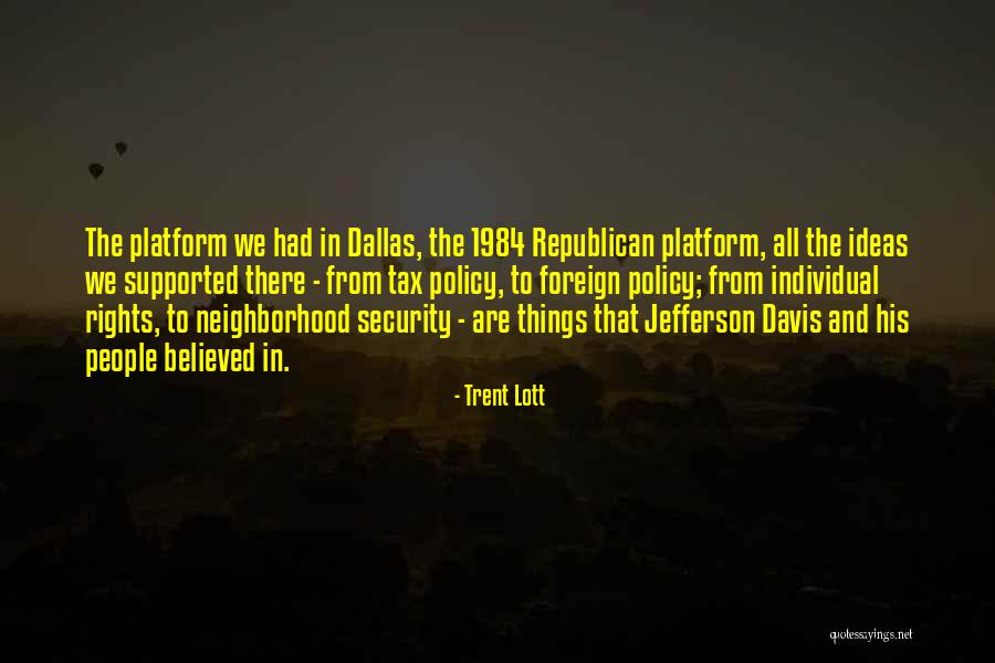 Manavta Quotes By Trent Lott Manavta Quotes By Trent Lott