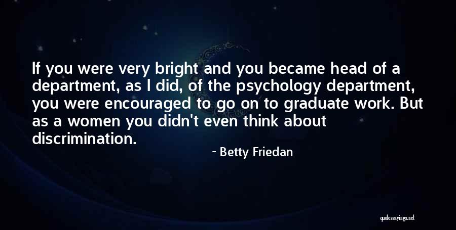 Mancarea Traditionala Quotes By Betty Friedan Mancarea Traditionala Quotes By Betty Friedan