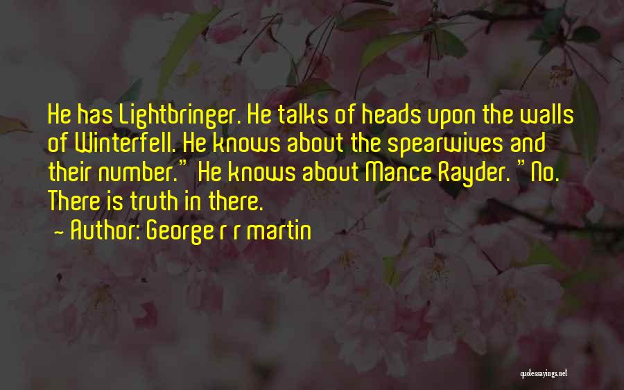 Mance Rayder Quotes By George R R Martin