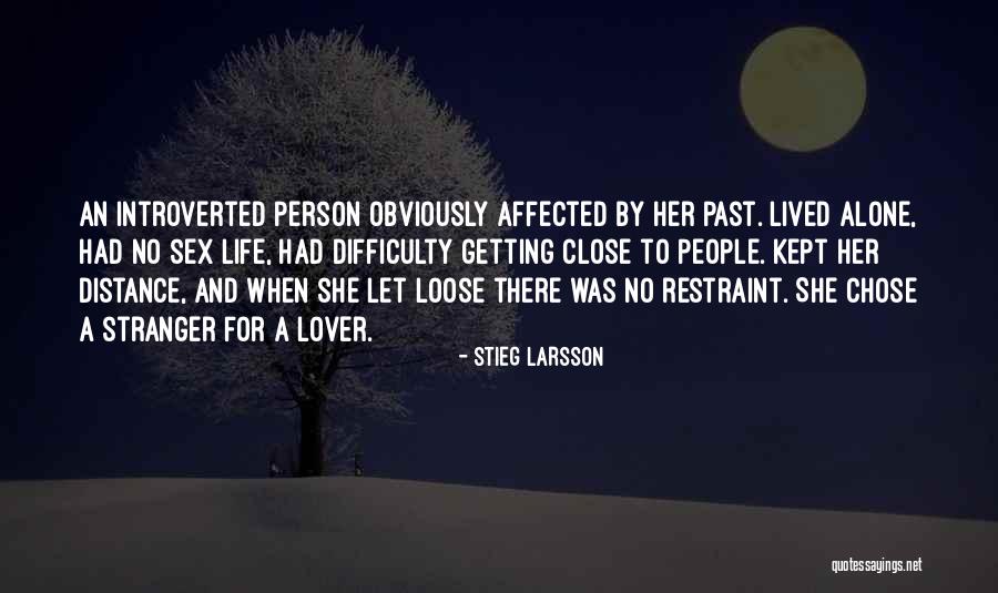 Mancebo Law Quotes By Stieg Larsson Mancebo Law Quotes By Stieg Larsson
