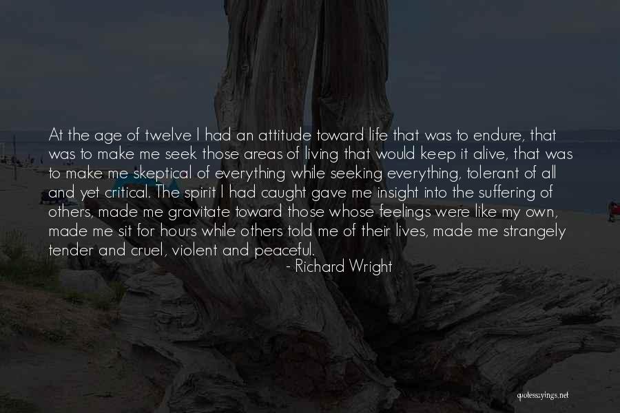 Manchera Quotes By Richard Wright